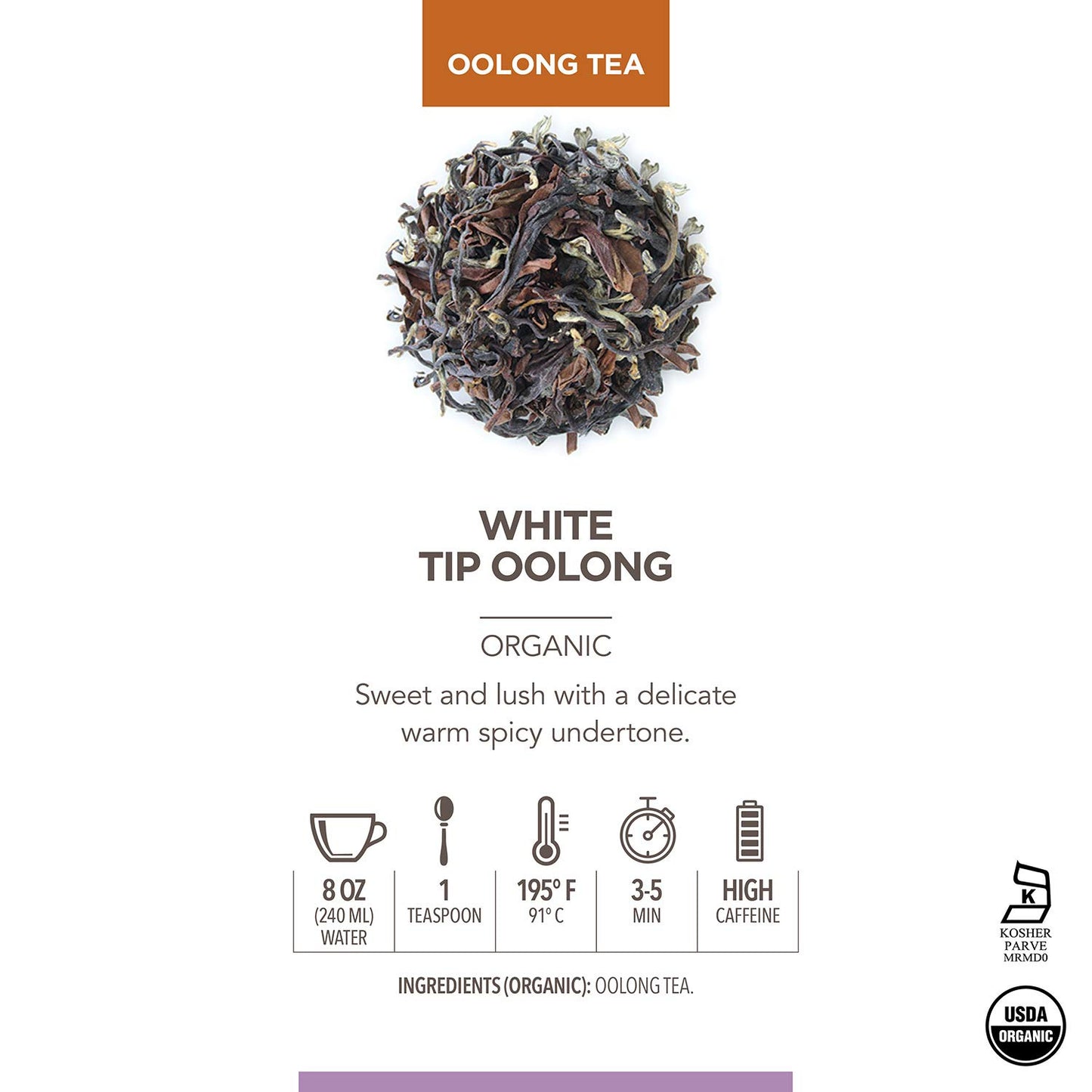 Organic White Tip Oolong Loose Leaf Tea, Sweet and Lush with a Delicate Warm Spi