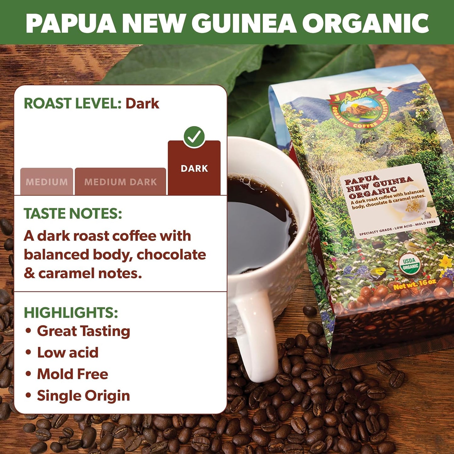 Organic, Papua New Guinea Single Origin Dark Roast, Smooth Full Flavored Organic